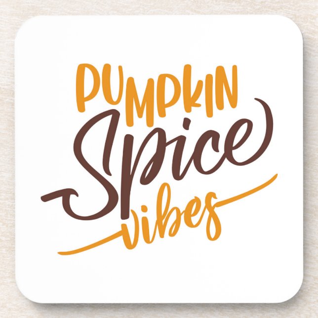 Pumpkin Spice Vibes Coaster (Front)