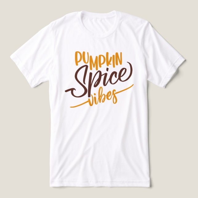 Pumpkin Spice Vibes Tri-Blend Shirt (Design Front)
