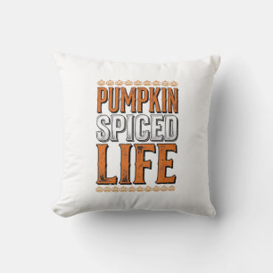 Pumpkin Spiced Life Vintage Halloween Typography D Cushion