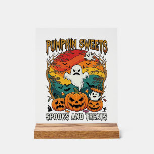 Pumpkin Sweets Spooks Treats Halloween Ghosts Pump Acrylic Sign