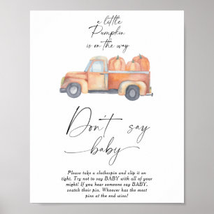 Pumpkin truck - Don't say baby Poster