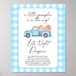 Pumpkin truck fall Late night diapers game Poster