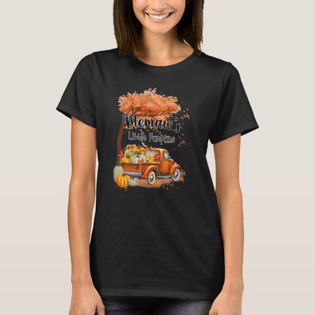Pumpkin Truck Memaw's Little Pumpkins Fall Thanksg T-Shirt (Front)