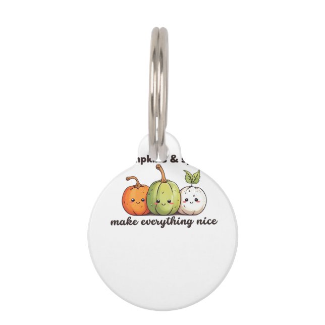 Pumpkins And Spice Make Everything Nice Pet Tag (Front)