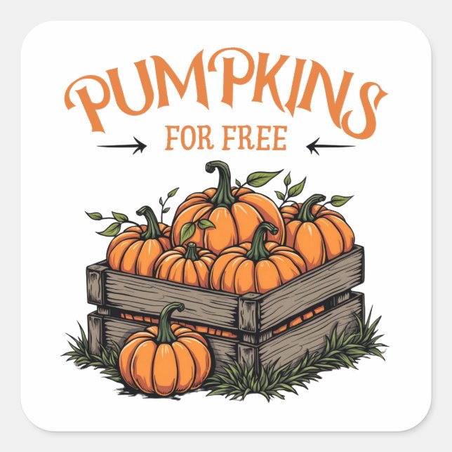 Pumpkins For Free - Autumn Lovers Square Sticker (Front)
