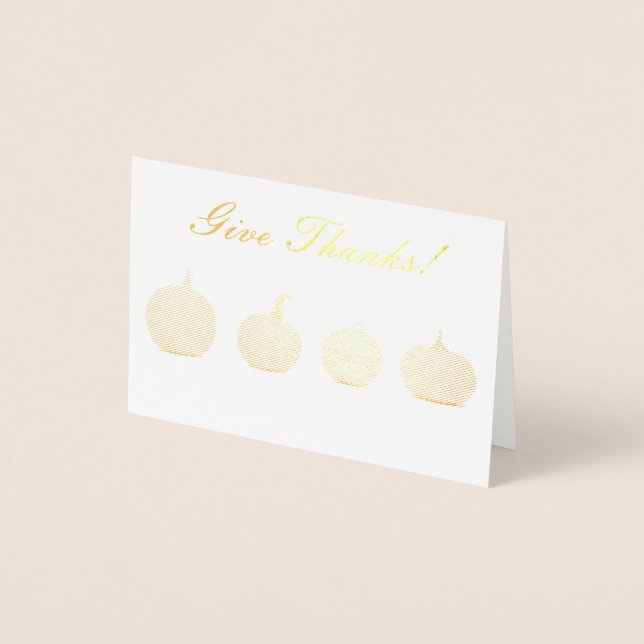 Pumpkins Modern Give Thanks Foil Thanksgiving Foil Card (Front)