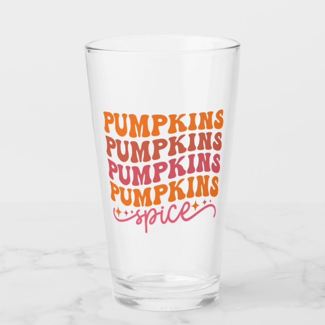 Pumpkins Pumpkins Pumpkins Pumpkins Spice Glass (Front)