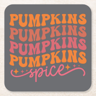 Pumpkins Pumpkins Pumpkins Pumpkins Spice Square Paper Coaster