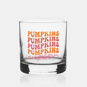 Pumpkins Pumpkins Pumpkins Pumpkins Spice Whiskey Glass