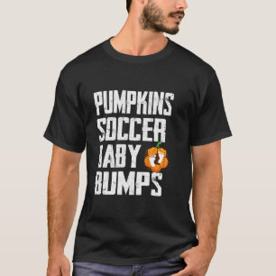 Pumpkins Soccer Baby Bumps Pregnancy Announcement T-Shirt