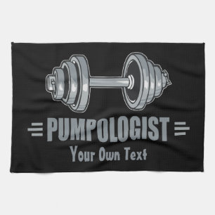Pumpologist Pumping Iron Weightlifting Tea Towel