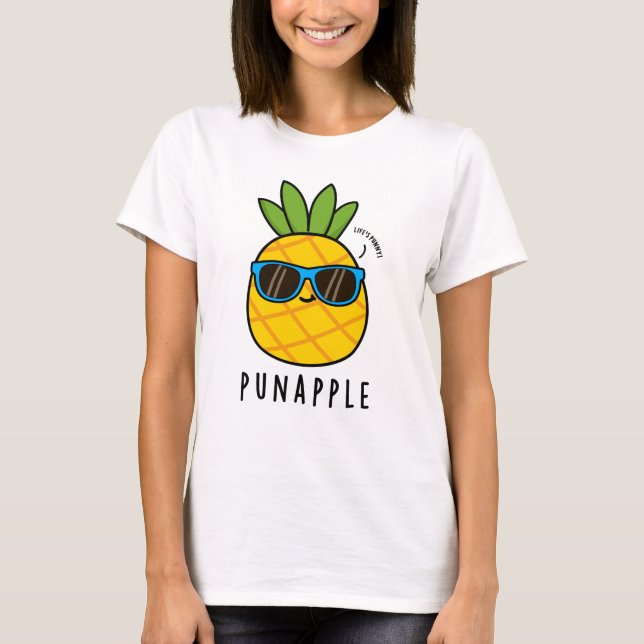 Pun-apple Funny Fruit Pineapple Pun  T-Shirt (Front)