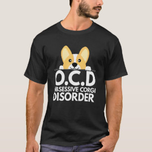 Pun Dog Obsessive Corgi Disorder T-Shirt
