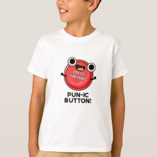 Pun-ic Button Funny Pun T-Shirt