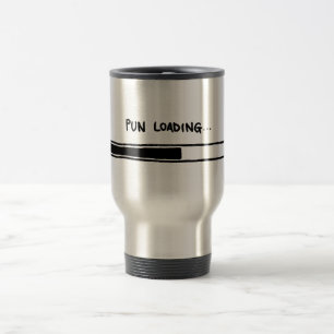 Pun Loading Travel Mug