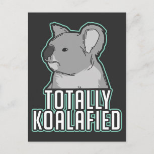 Pun - Totally Koalafied Postcard