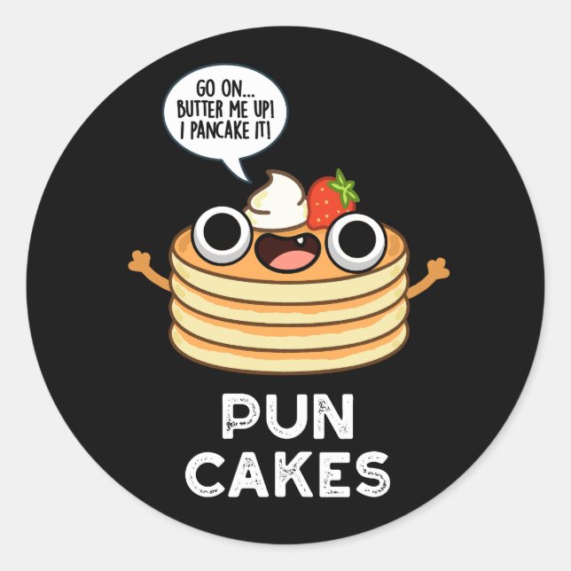 Puncakes Funny Pancake Pun Dark BG Classic Round Sticker (Front)