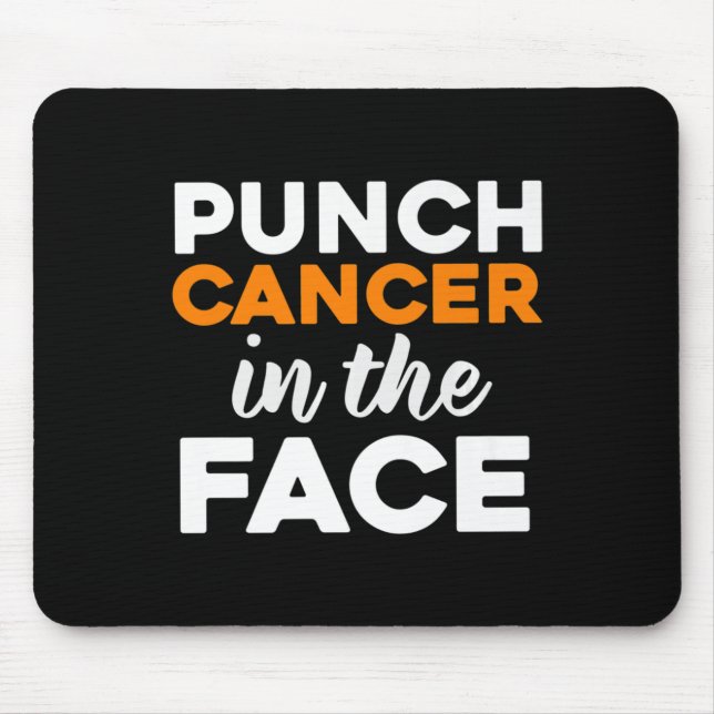 Punch Cancer In The Face Leukaemia Awareness  Mouse Mat (Front)