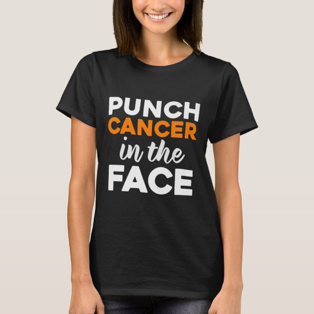 Punch Cancer In The Face Leukaemia Awareness  T-Shirt (Front)