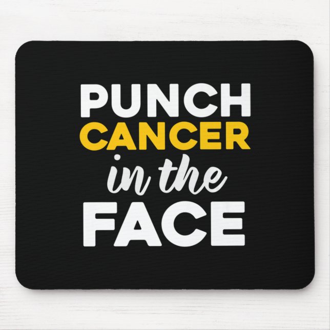 Punch (Childhood) Cancer In The Face Awareness  Mouse Mat (Front)