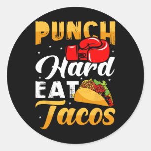Punch Hard Eat Tacos - Boxing Kickboxing Kickboxer Classic Round Sticker