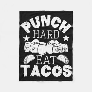 Punch Hard Eat Tacos - Boxing Kickboxing Kickboxer Fleece Blanket