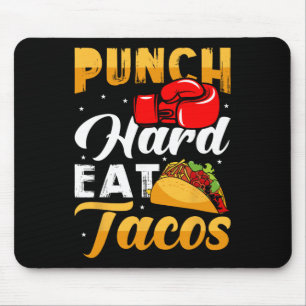 Punch Hard Eat Tacos - Boxing Kickboxing Kickboxer Mouse Mat