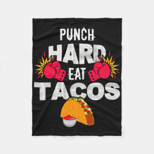 Punch Hard Eat Tacos Boxing Kickboxing Kickboxer T Fleece Blanket