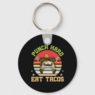 Punch Hard Eat Tacos Funny Tacos Food Lover Key Ring