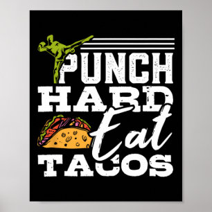 Punch Hard Eat Tacos Kickboxing Happy Mexican Spor Poster