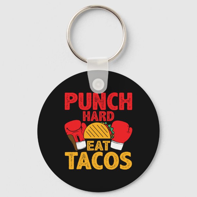 Punch Hard Eat Tacos - Taco Boxing _2  Key Ring (Front)
