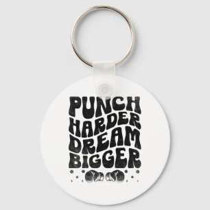 Punch Harder Dream Bigger Boxer Sports Strength Gy Key Ring
