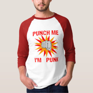 Punch Me I'm Punk T-Shirt