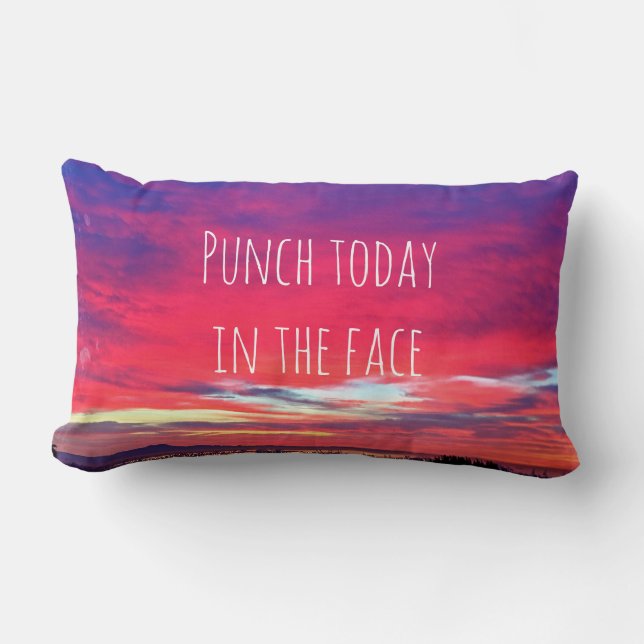 Punch Today in Face Quote Hot Pink Sunset Photo Lumbar Cushion (Front)