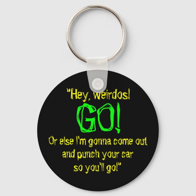 “Punch Your Car So You'll Go” Key Ring (Front)