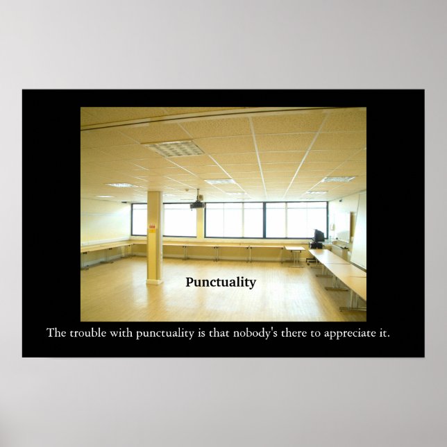 PUNCTUALITY Office Motivational/Anti-motivational  Poster (Front)