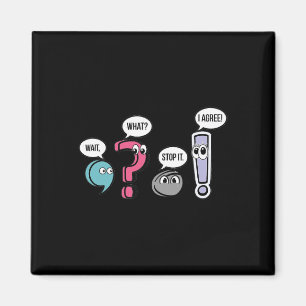Punctuation English Teacher Gift Wait What Stop It Magnet