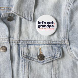 Punctuation saves lives 6 cm round badge