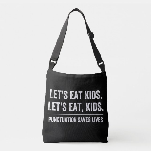 Punctuation Saves Lives Crossbody Bag (Front)