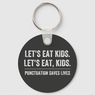 Punctuation Saves Lives Key Ring