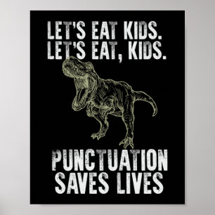Punctuation Saves Lives School Funny Teacher Poster