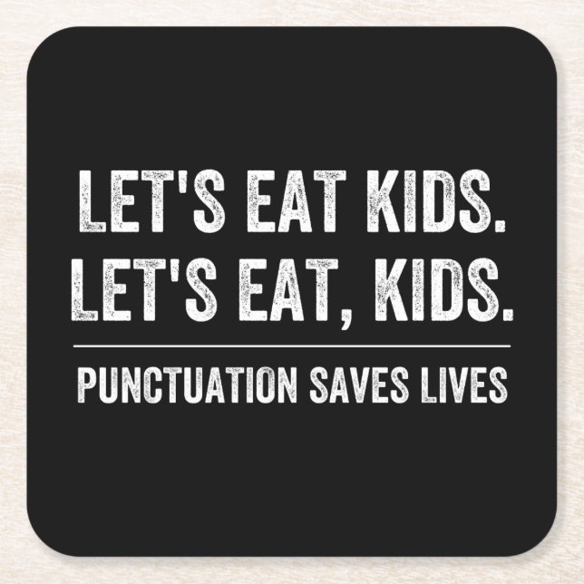 Punctuation Saves Lives Square Paper Coaster (Front)