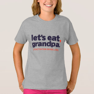 Punctuation saves lives T-Shirt