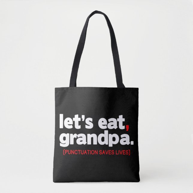 Punctuation saves lives tote bag (Front)