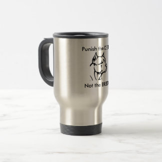 Punish the Deed , Not the Breed Mug