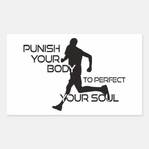 Punish Your Body To Perfect Your Soul Runner Rectangular Sticker