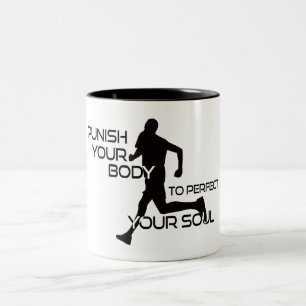 Punish Your Body To Perfect Your Soul Runner Two-Tone Coffee Mug