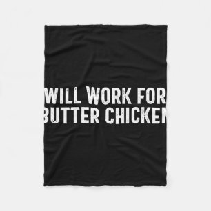 Punjabi Funny Desi Work For Butter Chicken Food Lo Fleece Blanket