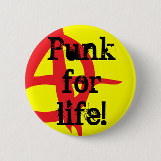 Punk for life! 6 cm round badge