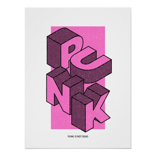 Punk Is Not Dead Bold Typography Poster Art (Front)